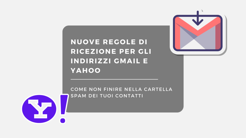 Nuove regole Gmail e Yahoo